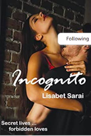 Incognito: Secret Lives, Forbidden Loves by Lisabet Sarai
