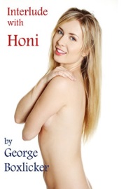 Interlude With Honi by George Boxlicker