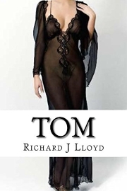 Tom by Richard J Lloyd