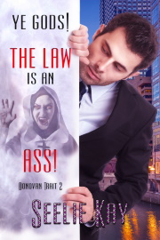 Ye Gods! The Law Is An Ass! Donovan Trait 2 by Seelie Kay