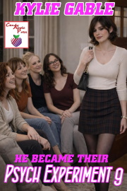 He Became Their Psych Experiment 9 by Kylie Gable