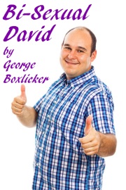Bi-Sexual David by George Boxlicker