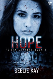 Hope (Feisty Lawyers Book 4) by Seelie Kay