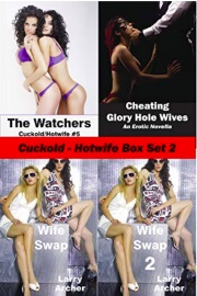 Cuckold - Hotwife Box Set 2  by Larry Archer