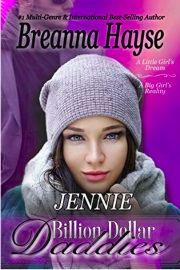 Billion Dollar Daddies: Jennie by Breanna Hayse