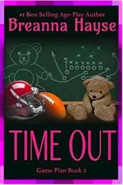 Time Out: Game Plan Series Book 2 by Breanna Hayse