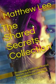 The Shared Secrets Collection by Matthew Lee