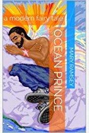 Ocean Prince: A Modern Fairy Tale by Mary Ramsey