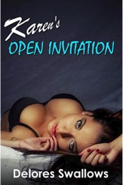 Karen's Open Invitation by Delores Swallows