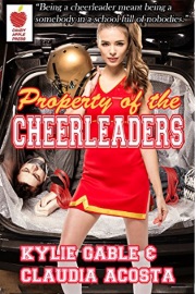 Property Of The Cheerleaders  by Kylie Gable