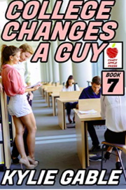 College Changes A Guy: Book 7 by Kylie Gable
