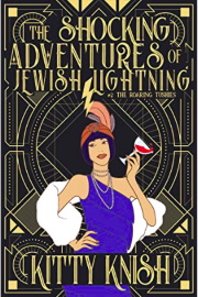 The Shocking Adventures of Jewish Lightning #2 The Roaring Tushies by Kitty Knish