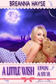 A Little Wish Upon A Star by Breanna Hayse